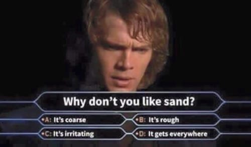 anakin skywalker does not like sand