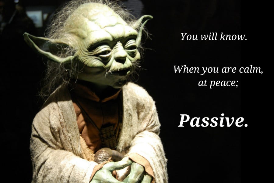 Invest using the force: You will know. When you are calm, at peace - passive.