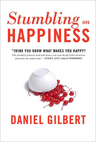 Stumbling on Happiness - Dan Gilbert