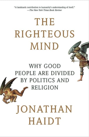 The Righteous Mind — Jonathan Haidt